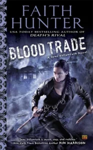 Featured image for Resumen de 'Blood Trade' por Faith Hunter
