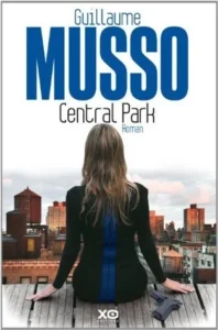 Featured image for Resumen de 'Central Park' por Guillaume Musso