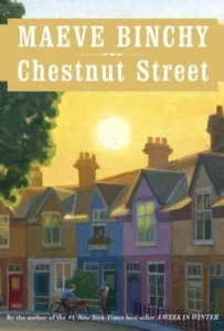 Featured image for Resumen de "Chestnut Street" por Maeve Binchy