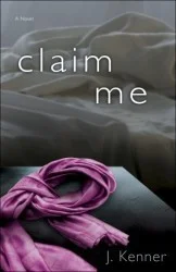 Featured image for Resumen de "Claim Me" por J. Kenner