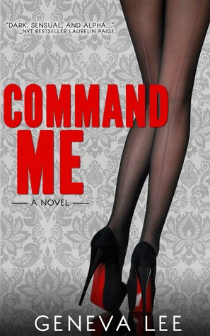 Featured image for Resumen de "Command Me" por Geneva Lee
