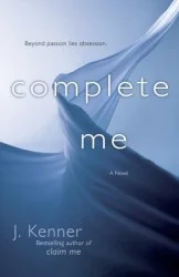 Featured image for Resumen de "Complete Me" por J. Kenner
