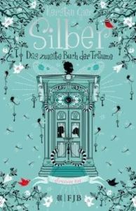 Featured image for Resumen de "Silber: El segundo libro de los sueños" por Kerstin Gier