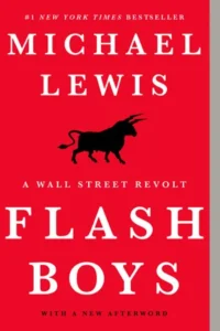 Featured image for Resumen de "Flash Boys: Revoltosa en Wall Street" por Michael Lewis