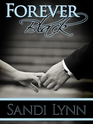Featured image for Resumen de "Forever Black" por Sandi Lynn