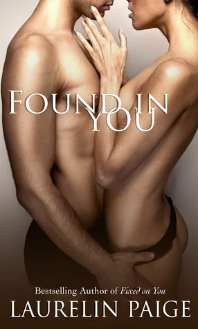 Featured image for Resumen de "Found In You" de Laurelin Paige