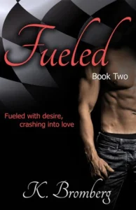 Featured image for Resumen de 'Fueled' por K. Bromberg