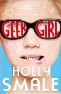 Featured image for Resumen de "Geek Girl" por Holly Smale
