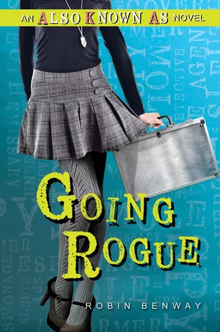 Featured image for Resumen de "Going Rogue" por Robin Benway