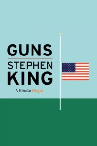 Featured image for Resumen de 'Guns' de Stephen King