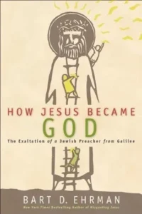 Featured image for Resumen de "Cómo Jesús se convirtió en Dios" por Bart D. Ehrman