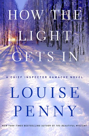 Featured image for Resumen de "Cómo entra la luz" por Louise Penny