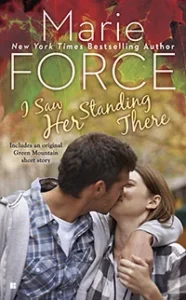 Featured image for Resumen de "I Saw Her Standing There" por Marie Force