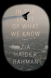 Featured image for Resumen de "A la luz de lo que sabemos" por Zia Haider Rahman