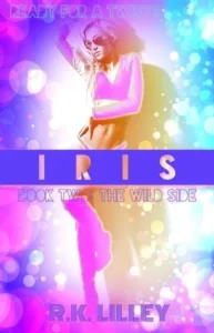 Featured image for Resumen de 'Iris' de R.K. Lilley