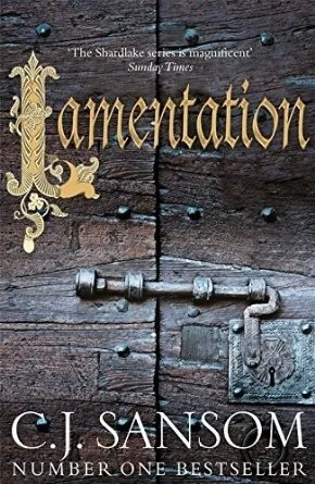 Featured image for Resumen de 'Lamentación' por C.J. Sansom