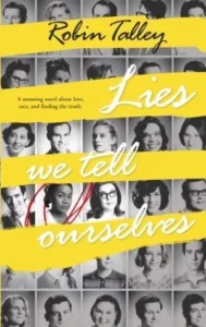 Featured image for Resumen de "Las mentiras que nos decimos" por Robin Talley