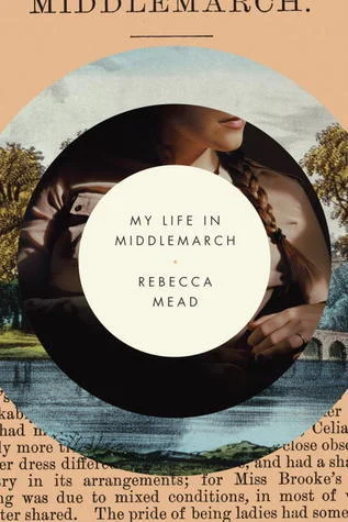 Featured image for Resumen de 'Mi vida en Middlemarch' por Rebecca Mead