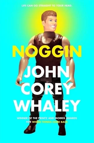 Featured image for Resumen de "Noggin" por John Corey Whaley