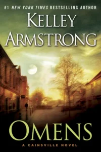 Featured image for Resumen de "Omens" por Kelley Armstrong
