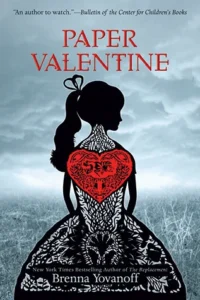 Featured image for Resumen de "Paper Valentine" por Brenna Yovanoff