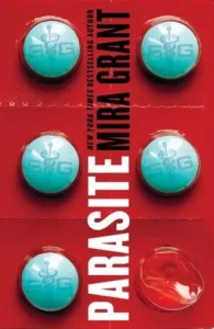 Featured image for Resumen de "Parasite" por Mira Grant