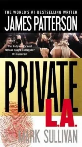Featured image for Resumen de 'Los Ángeles privados' por James Patterson y Mark T. Sullivan