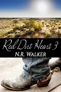 Featured image for Resumen de "Red Dirt Heart 3" por N.R. Walker