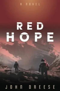 Featured image for Resumen de 'Red Hope' por John Dreese