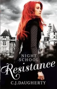 Featured image for Resumen de "Night School #4: Resistencia" por C.J. Daugherty