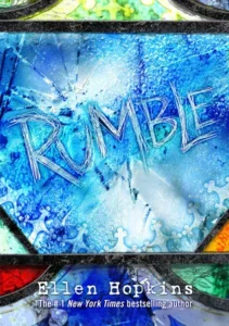 Featured image for Resumen de 'Rumble' por Ellen Hopkins