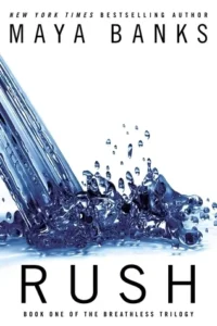 Featured image for Resumen de 'Rush' por Maya Banks
