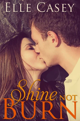 Featured image for Resumen de 'Shine Not Burn' por Elle Casey