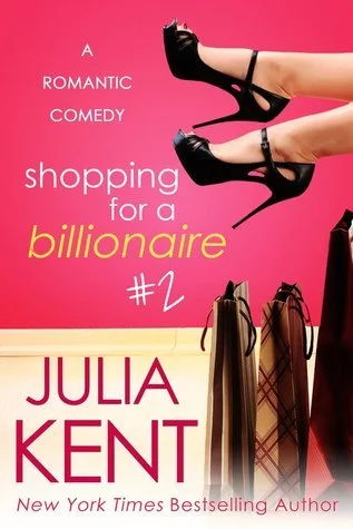 Featured image for Resumen de "Shopping for a Billionaire 2" por Julia Kent
