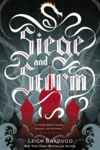 Featured image for Resumen de "Asedio y Tormenta" por Leigh Bardugo
