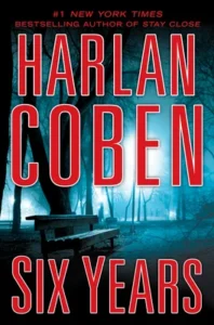 Featured image for Resumen de 'Seis años' por Harlan Coben