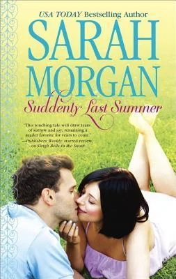 Featured image for Resumen de "Repentinamente, el verano pasado" por Sarah Morgan