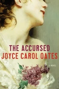 Featured image for Resumen de "Los malditos" por Joyce Carol Oates