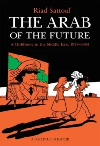 Featured image for Resumen de "El árabe del futuro" por Riad Sattouf