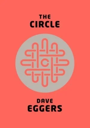 Featured image for Resumen de "El círculo" por Dave Eggers