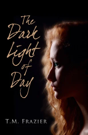 Featured image for Resumen de 'The Dark Light of Day' por T.M. Frazier