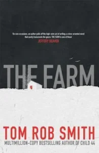 Featured image for Resumen de "The Farm" por Tom Rob Smith