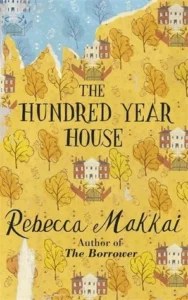 Featured image for Resumen de 'La casa de cien años' por Rebecca Makkai