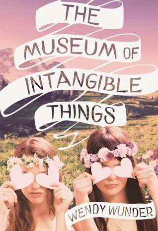 Featured image for Resumen de "El museo de las cosas intangibles" por Wendy Wunder