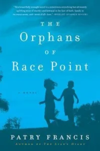 Featured image for Resumen de "Los huérfanos de Race Point" por Patry Francis