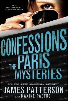 Featured image for Resumen de "Confesiones: Los Misterios de París" por James Patterson y Maxine Paetro