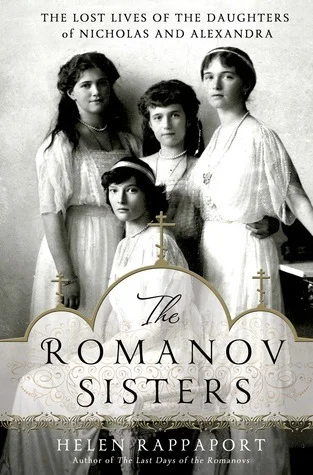 Featured image for Resumen de "Las hermanas Romanov" por Helen Rappaport