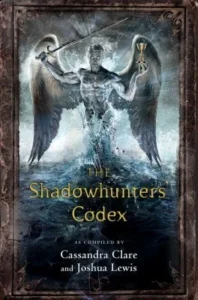Featured image for Resumen de 'El Codex del Cazador de Sombras' por Cassandra Clare y Joshua Lewis