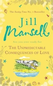 Featured image for Resumen de "Las consecuencias impredecibles del amor" por Jill Mansell