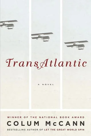 Featured image for Resumen de "TransAtlantic" por Colum McCann